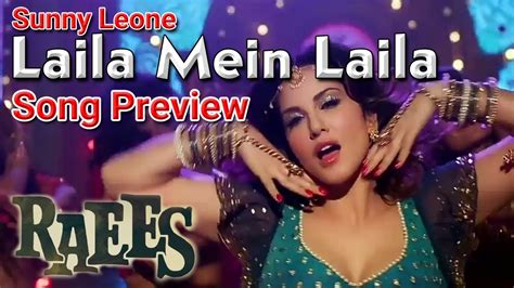 sunny leone ki sexy video new|Laila Full Video .